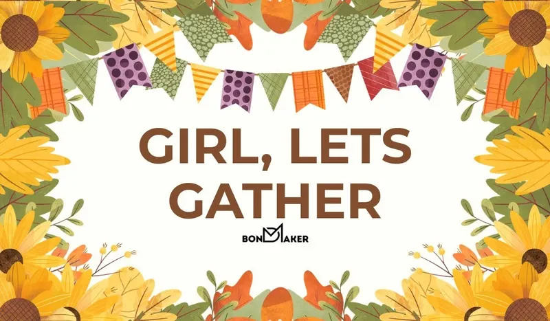 Girl, Let’s Gather: Friendship & Gratitude (Hernando)