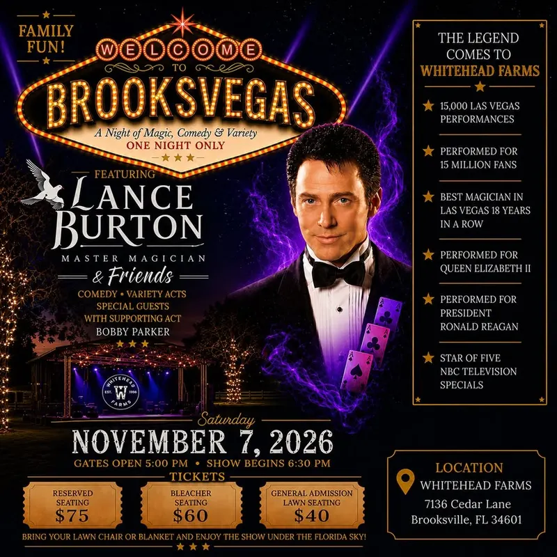 Lance Burton-Master Magician & friends at Whitehead Farms