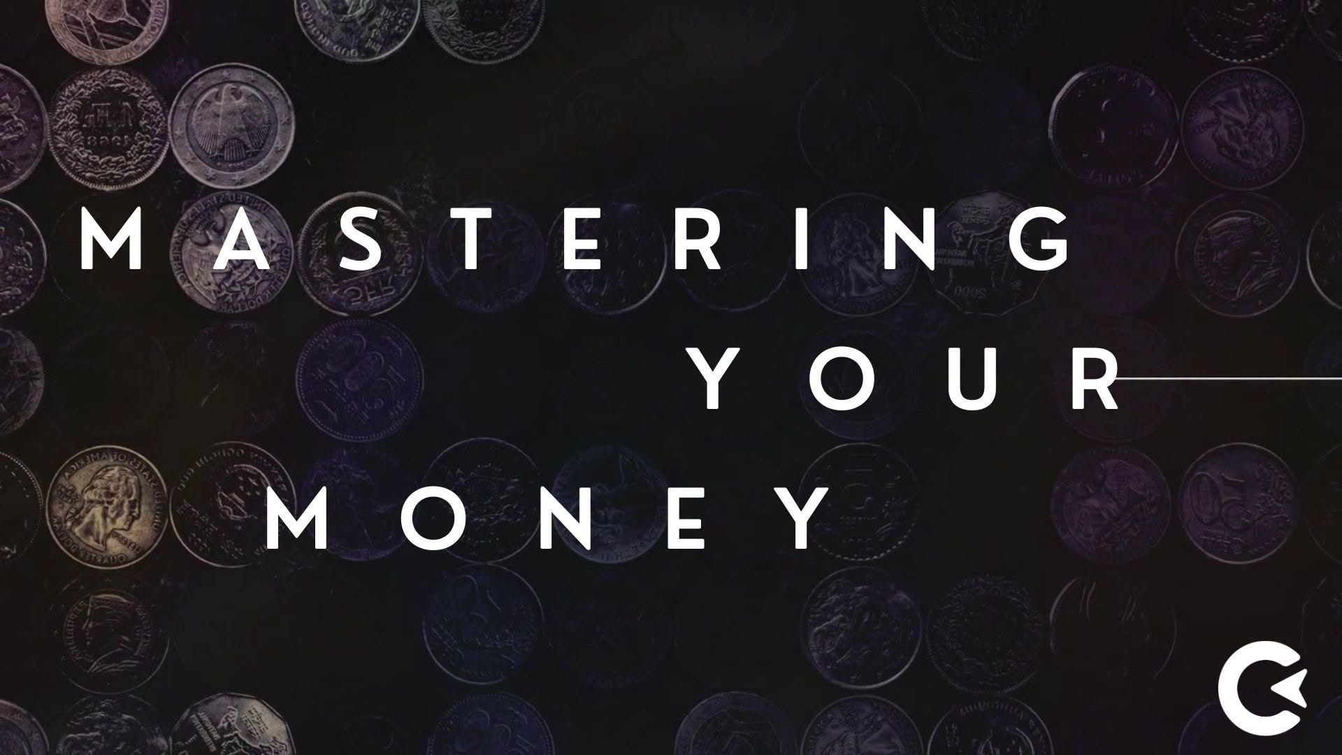 Mastering Your Money