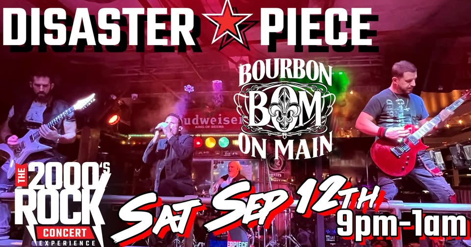 Disasterpiece at Bourbon On Main